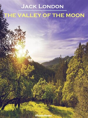 cover image of The Valley of the Moon (Annotated)